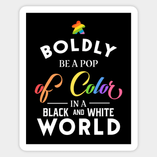 Rainbow Meeple Boldly Be A Pop of Color Board Games Meeples and Tabletop RPG Addict Sticker